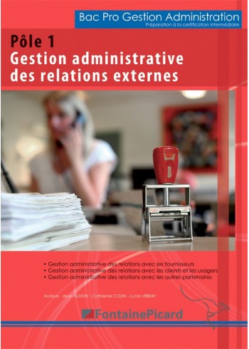 Pôle 1 - Gestion administrative des relations externes