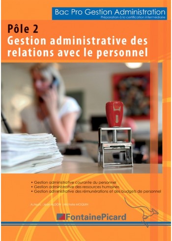 Pôle 2 - Gestion administrative des relations avec le personnel